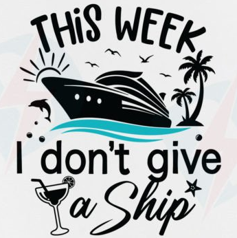 This Week I don't Give a Ship